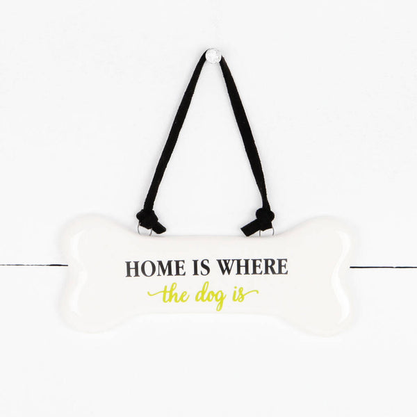 Home Is Where The Dog Is Ceramic Sign, Fathers Day