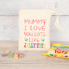 Personalised Love You Lots Like Jelly Tots Bag