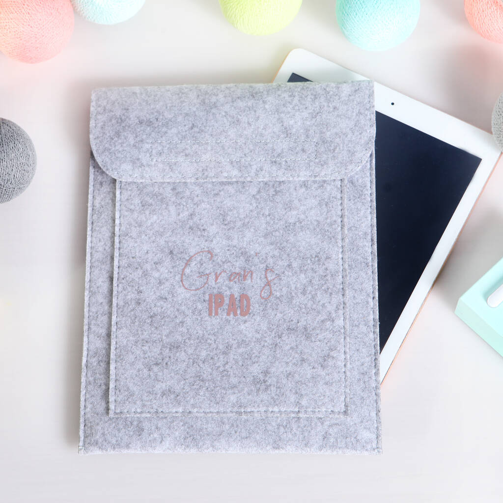 Personalised Grey Felt iPad , Tablet Sleeve Case
