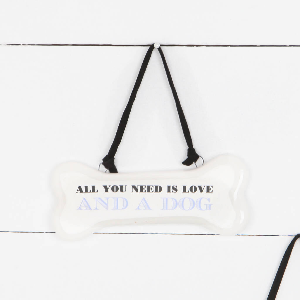 All You Need Is Love And A Dog Ceramic Sign, Fathers Day